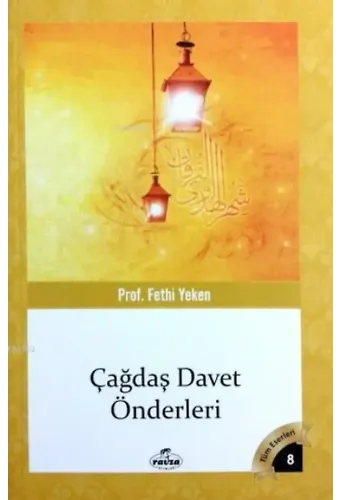Çağdaş Davet Önderleri; Tüm Eserleri 8 Tüm Eserleri 8