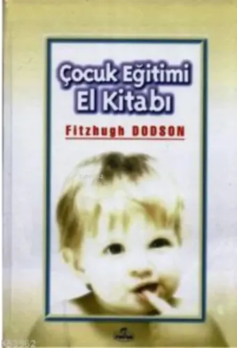 Çocuk Eğitimi El Kitabı (Ciltli)