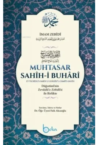 Buhari ve Müslimin İttifak Ettiği Hadisler ( Ciltli )