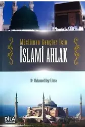 Müslüman Gençler İçin İslami Ahlak