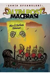 Şehir Efsaneleri Altın Post Macerası