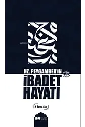 Hz. Peygamber'in (sav) İbadet Hayatı
