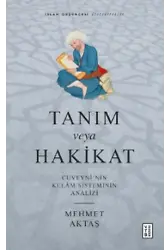 Tanım veya Hakikat;Cüveynî'nin Kelâm Sisteminin Analizi