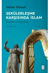 Sekülerleşme Karşısında İslam;Tacikistan'ın Dönüşümü