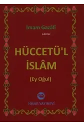 Hüccetü'l İslam Ey Oğul