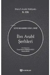 İbn Arabî Şerhleri;Nûru'l-Arabî Külliyâtı 9 Cilt