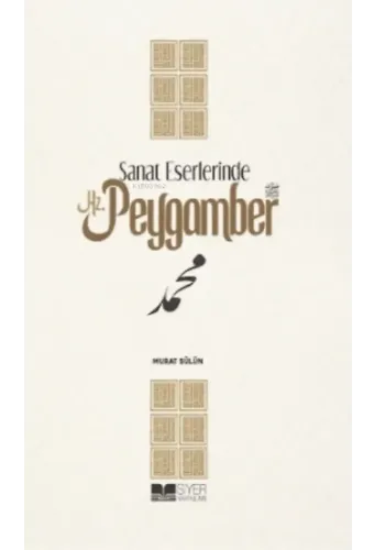 Sanat Eserlerinde Hz. Peygamber