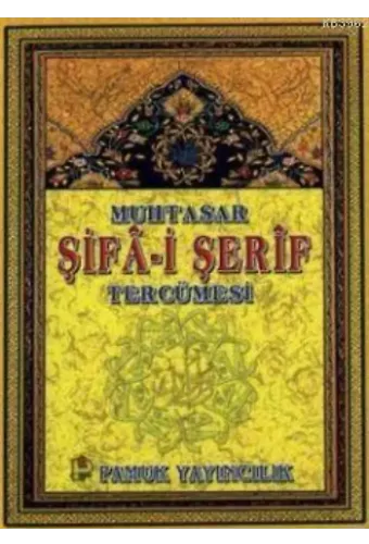 Muhtasar Şifa-i Şerif Tercümesi (Peygamber-014)