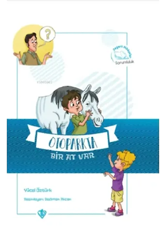 Otoparkta Bir At Var Değerli Hikayeler
