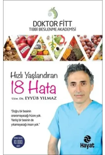 Hızlı Yaşlandıran 18 Hata