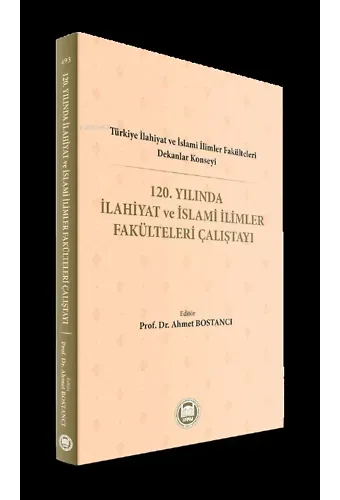 120. Yılında İlahiyat ve İslami İlimler Fakülteleri Çalıştayı