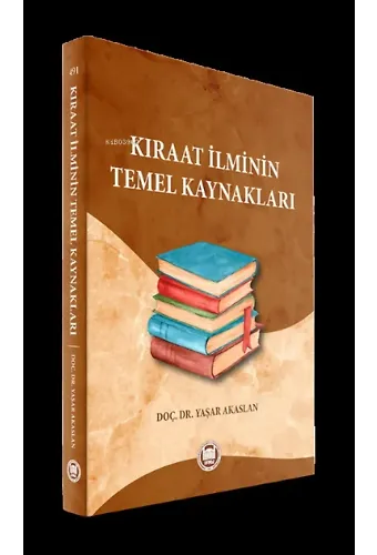 Kıraat İlminin Temel Kaynakları