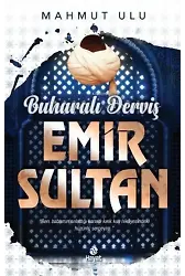 Buharalı Derviş Emir Sultan