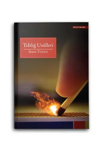 Tebliğ Usulleri (İdris Tüzün)
