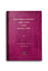 Imam Bediuzzaman Said Nursi And Risale-i Nur
