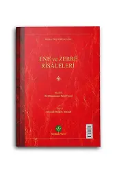 Ene ve Zerre Risaleleri (Mukayeseli)