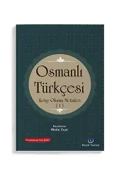 Osmanlı Türkçesi Kolay Okuma Metinleri 1