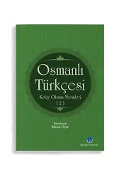 Osmanlı Türkçesi Kolay Okuma Metinleri 2