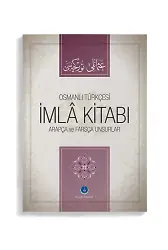 Osmanlıca İmla Kitabı Arapça ve Farsça Unsurlar
