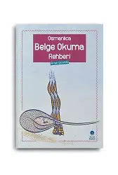 Osmanlıca Belge Okuma Rehberi