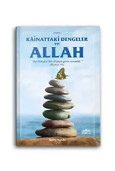 Kainattaki Dengeler ve Hz. Allah