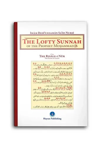 The Lofty Sunnah of The Prophet Muhammad (Sünneti Seniye)