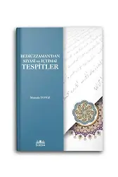 Bediüzzaman'dan Siyasi ve İçtimai Tespitler