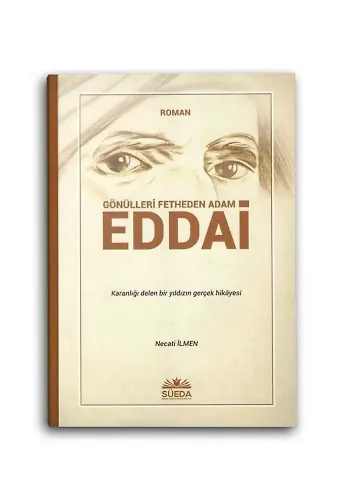 Gönülleri Fetheden Adam Eddai