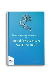 İttihad-ı Muhammedi Cemiyeti Ve Bediüzzaman Said Nursi