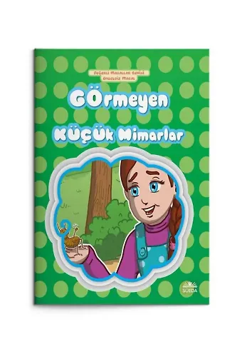 Görmeyen Küçük Mimarlar
