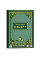 Kaynaklarıyla İçtimai Dualar (Büyük Cep Boy)