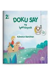 Doku Say ve İpek Kuyruk 2 - Bir Kurban Masalı