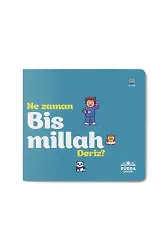 Ne Zaman Bismillah Deriz
