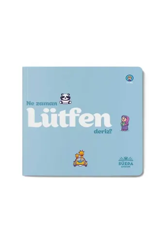 Ne Zaman Lütfen Deriz