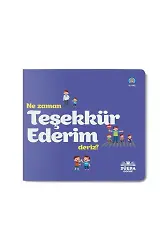 Ne Zaman Teşekkür Ederiz