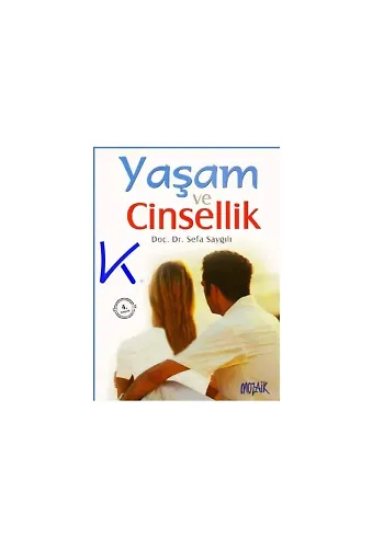 Yaşam ve Cinsellik