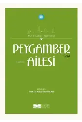 Peygamber (sas) Ailesi;Asr-ı Saadet Dünyası 23