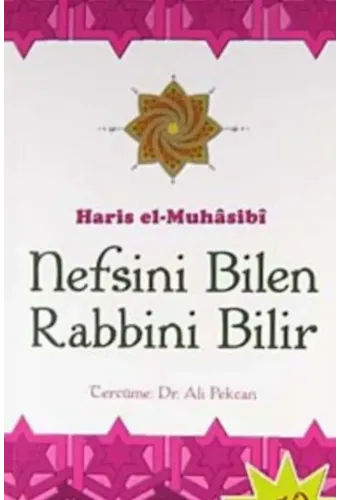 Nefsini Bilen Rabbini Bilir; Varlık, Yokluk ve Nefsin Mertebeleri