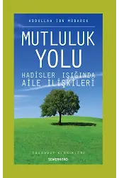 Mutluluk Yolu | Abdullah B.Mübarek