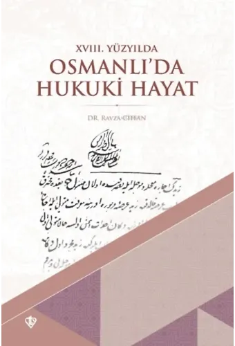 XVIII. Yüzyılda Osmanlı'da Hukuki Hayat