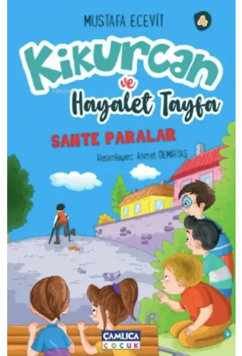 Kikurcan ve Hayaler Tayfa 4;Sahte Paralar