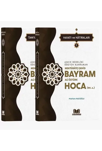 Şehid Bayram Hoca Hayatı Hatıraları 2 Cilt Takım