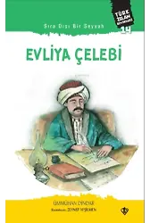 Sıra Dışı Bir Seyyah Evliya Çelebi