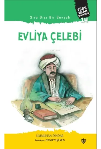 Sıra Dışı Bir Seyyah Evliya Çelebi