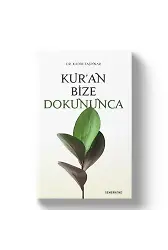Kuran Bize Dokununca | Kadir Taşpınar