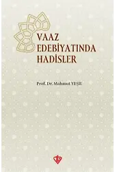 Vaaz Edebiyatında Hadisler