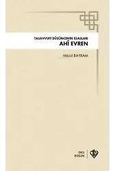 Tasavvufi Düşüncenin Esasları Ahi Evren