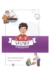Şaşmaz Kasabası Değerli Hikayeler Adalet