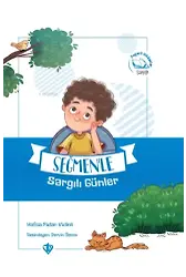 Seğmenle Sargılı Günler ;Değerli Hikayeler Saygı