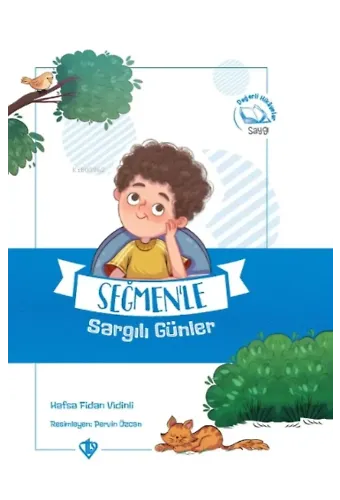 Seğmenle Sargılı Günler ;Değerli Hikayeler Saygı